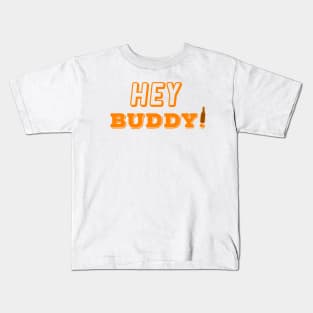 Hey Buddy - Tennessee Kids T-Shirt